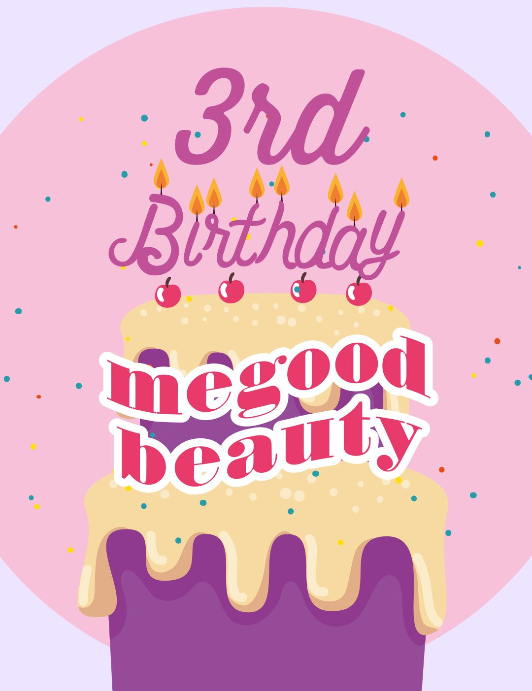 ðMEGOOD BEAUTY 3rd BIRTHDAYð