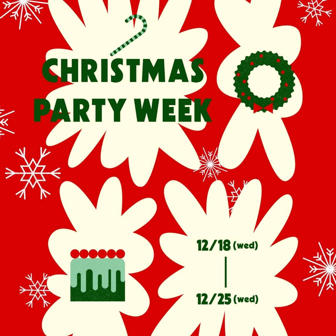 🌟🎄CRISTMAS PARTY WEEK がやってきた🎅🏻🌟