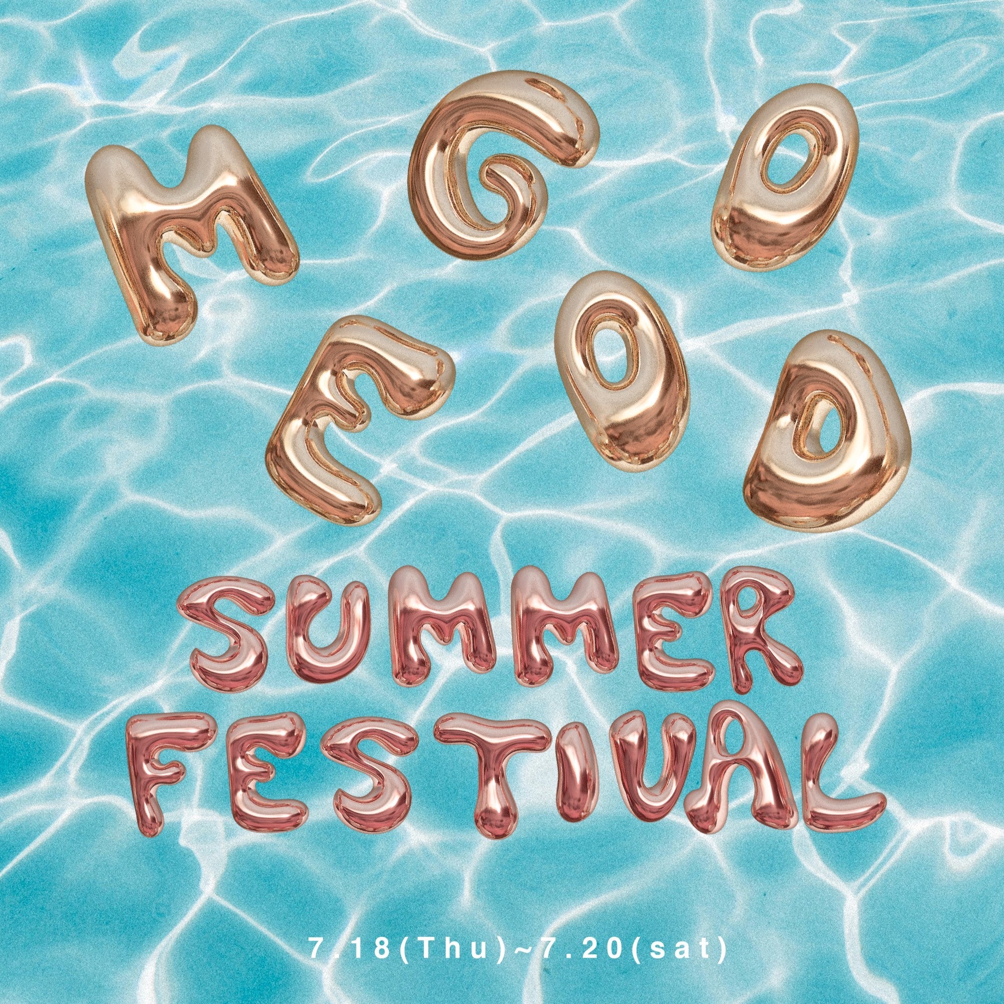 🎐MEGOOD SUMMER FESTIVAL🎐